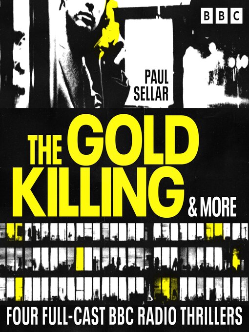 Title details for The Gold Killing & more by Paul Sellar - Available